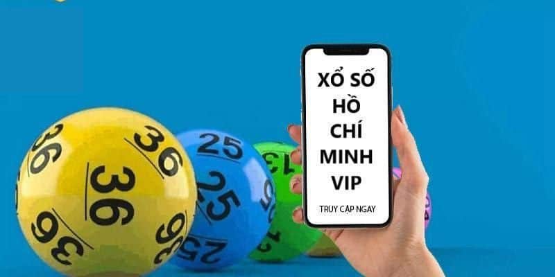 Ưu điểm bạn có được khi chơi xổ số Hồ Chí Minh VIP